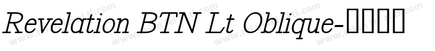 Revelation BTN Lt Oblique字体转换